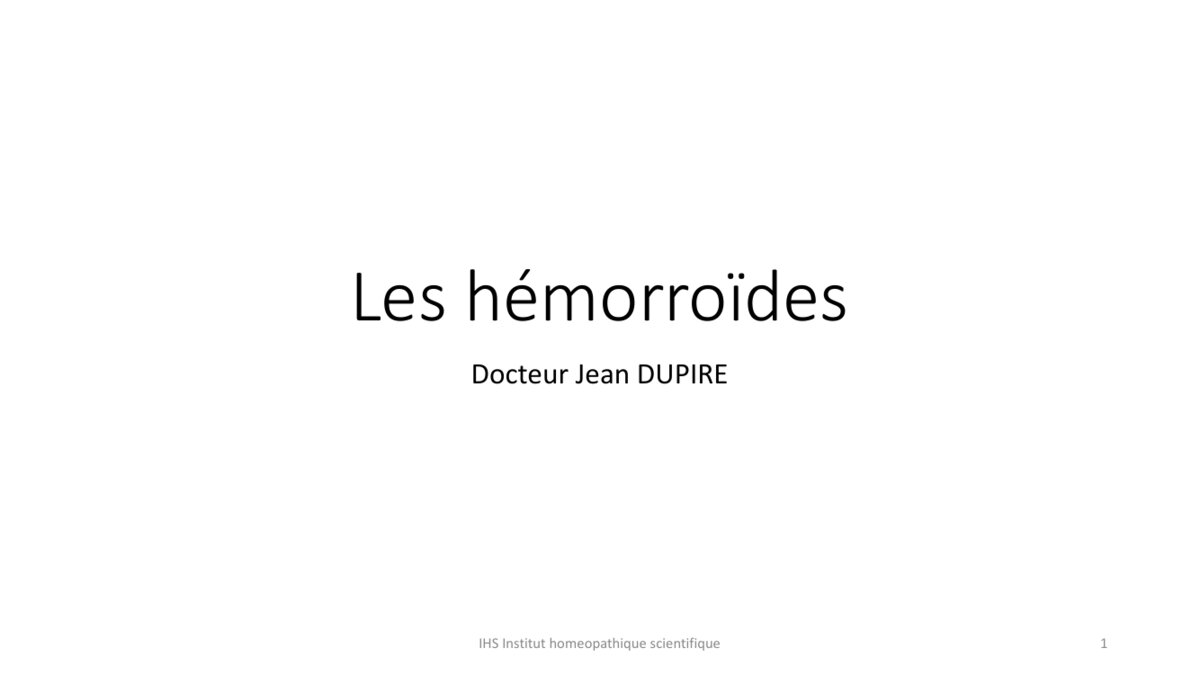 Varices, hémorroïdes 1 Varices, hémorroïdes