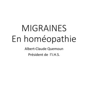Migraines en Homéopathie partie I
