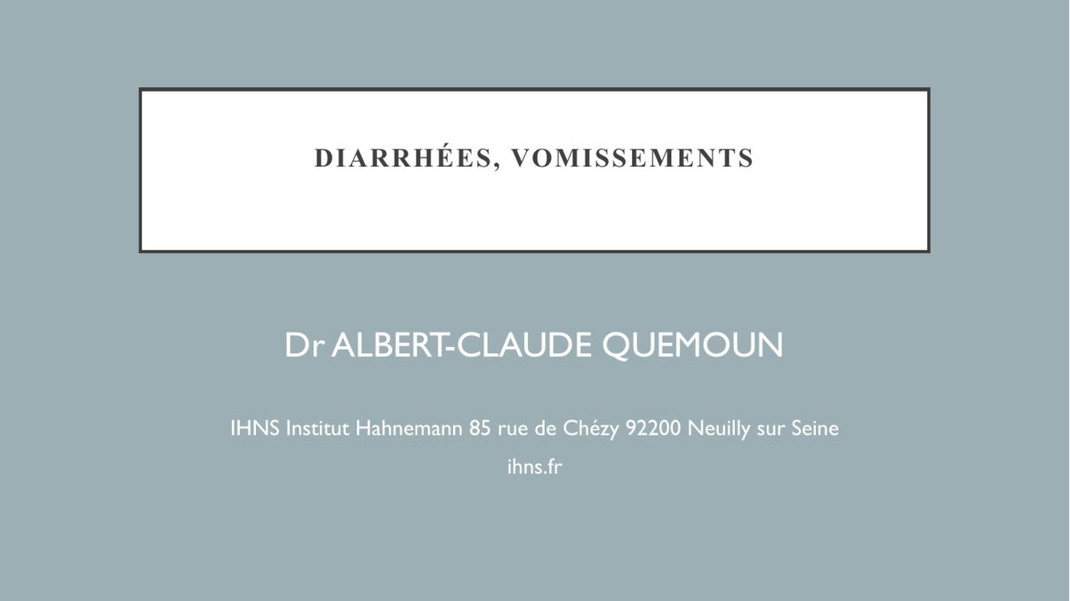 Diarrhées, vomissements 1 Diarrhées, vomissements